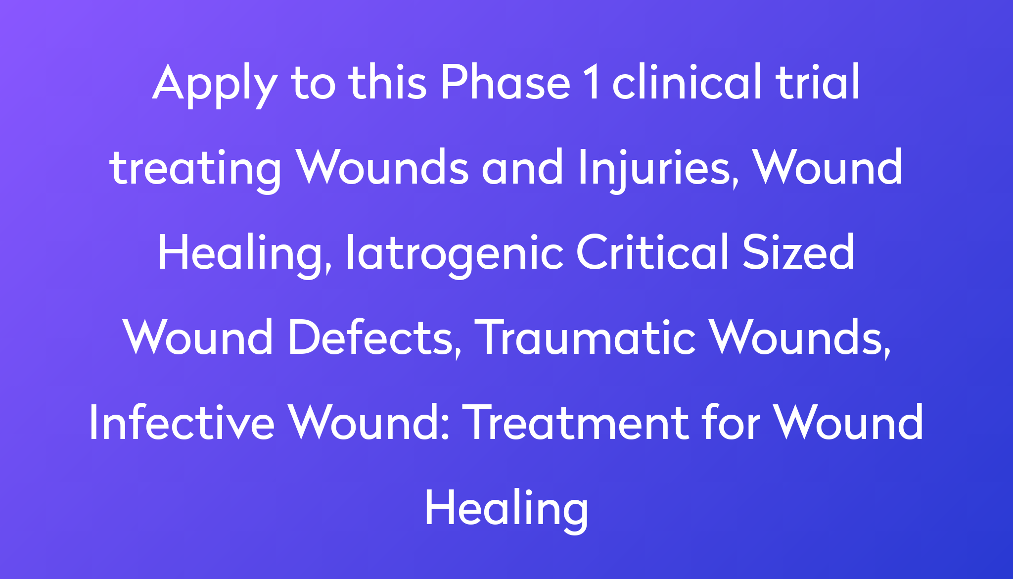 treatment-for-wound-healing-clinical-trial-2022-power